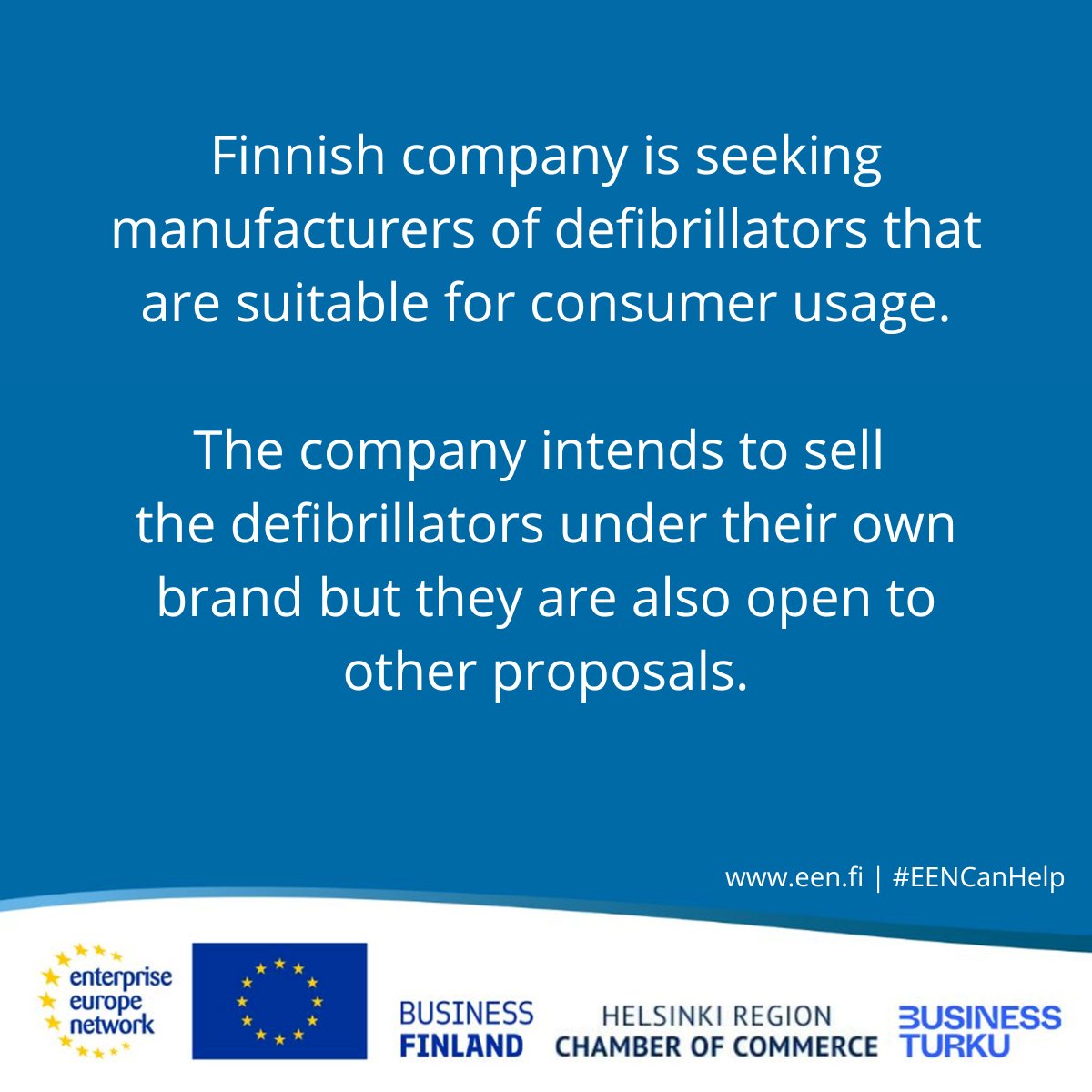 📢 A Finnish direct sales SME is looking for manufacturers of defibrillators. 

💡Read more and contact your closest EEN Advisor: een.ec.europa.eu/partnering-opp…

#EENCanHelp #EENPartnering #Yrityskontaktipörssi #FromFinland