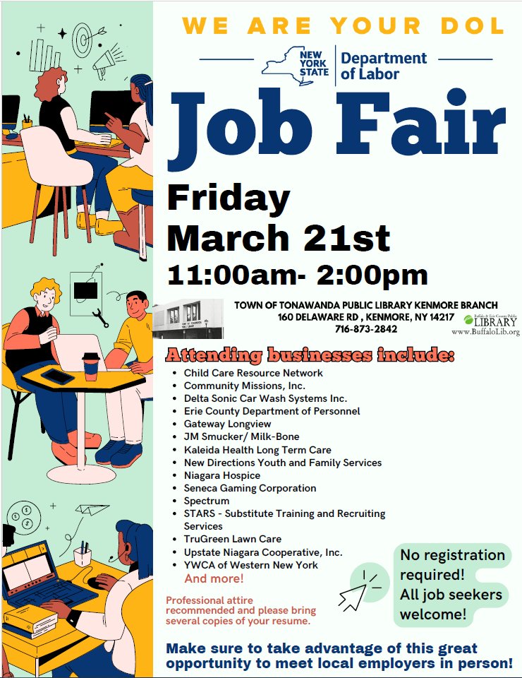 📢 Join Us at the Department of Labor Job Fair Today! 

🗓 Date: Friday, March 21st
🕚 Time: 11:00 AM - 2:00 PM
📍 Location: Town of Tonawanda Public Library Kenmore Branch, 60 Delaware Rd, Kenmore, NY 14217

📞 Questions? Contact us at 716-873-2842.