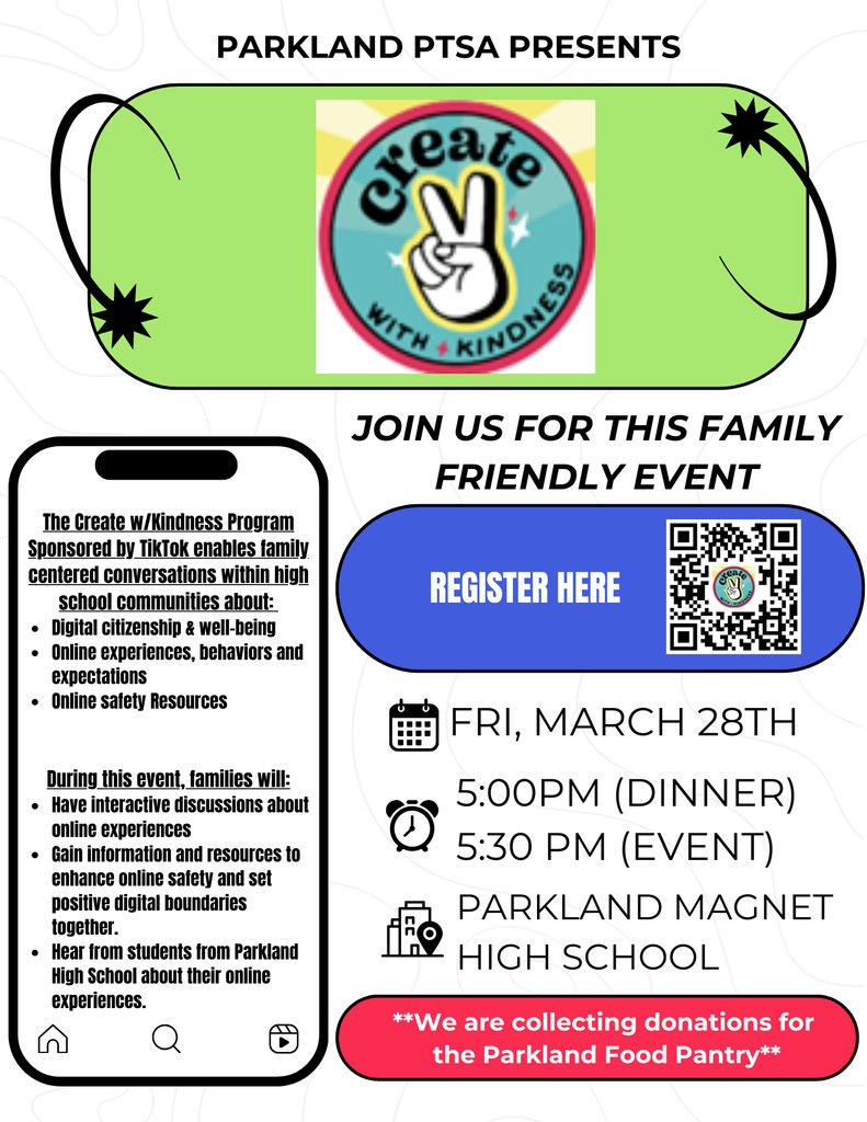Join Parkland High School's PTA next Friday, March 28th, for the "Create with Kindness" event! This event is designed to support conversations about digital citizenship with families. Dinner begins at 5:00 and the event begins at 5:30 at Parkland High School.