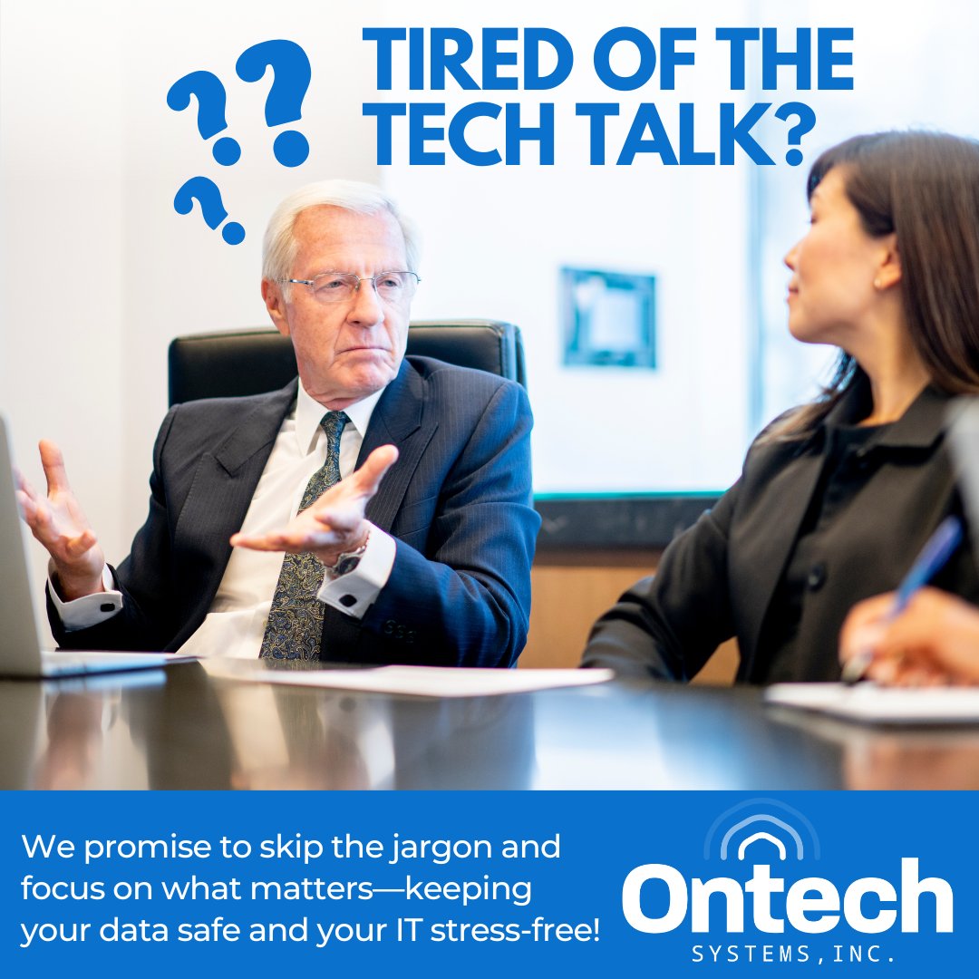 Real Talk: Is cybersecurity and IT really that confusing or are you just stuck listening to "Geek Speak"?

Get a team that won’t confuse you with cyber lingo. After all, that’s our job! Get started with Ontech today. zurl.co/rITFr