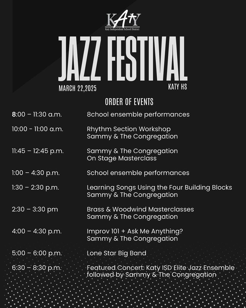 Get ready for the 2025 Katy ISD Jazz Festival tomorrow, March 22, at Katy High School Performing Arts Center. Enjoy performances by school ensembles, community musicians and expert-led masterclasses. The event ends with a concert featuring Sammy Miller and the Congregation.