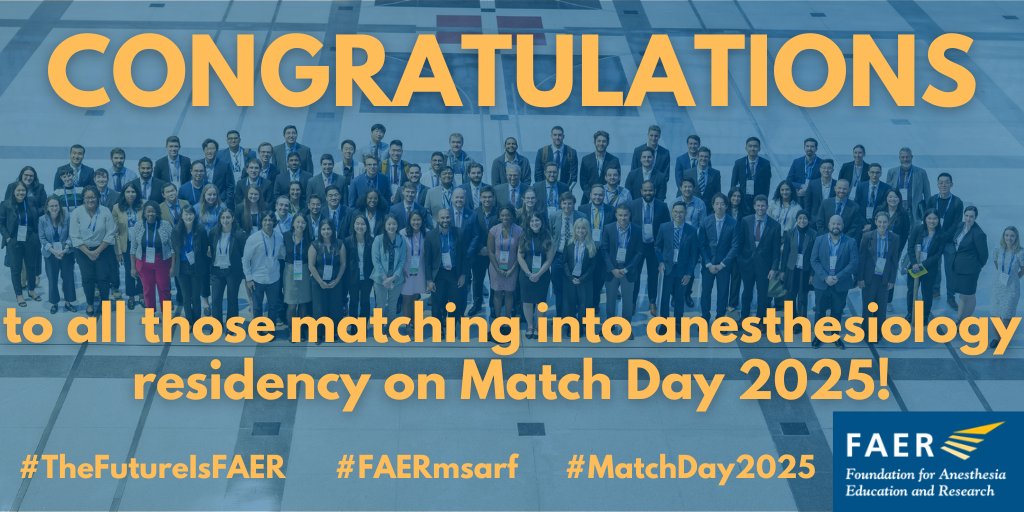 We wish everyone a wonderful #MatchDay2025!

FAER is delighted to celebrate the stellar minds matching into #anesthesiology in 2025. Congratulations to all 🥳– particularly our past Medical Student Anesthesia Research Fellows (MSARF)! 😃

#FAERmsarf #MatchDay #Match2025 #Match25