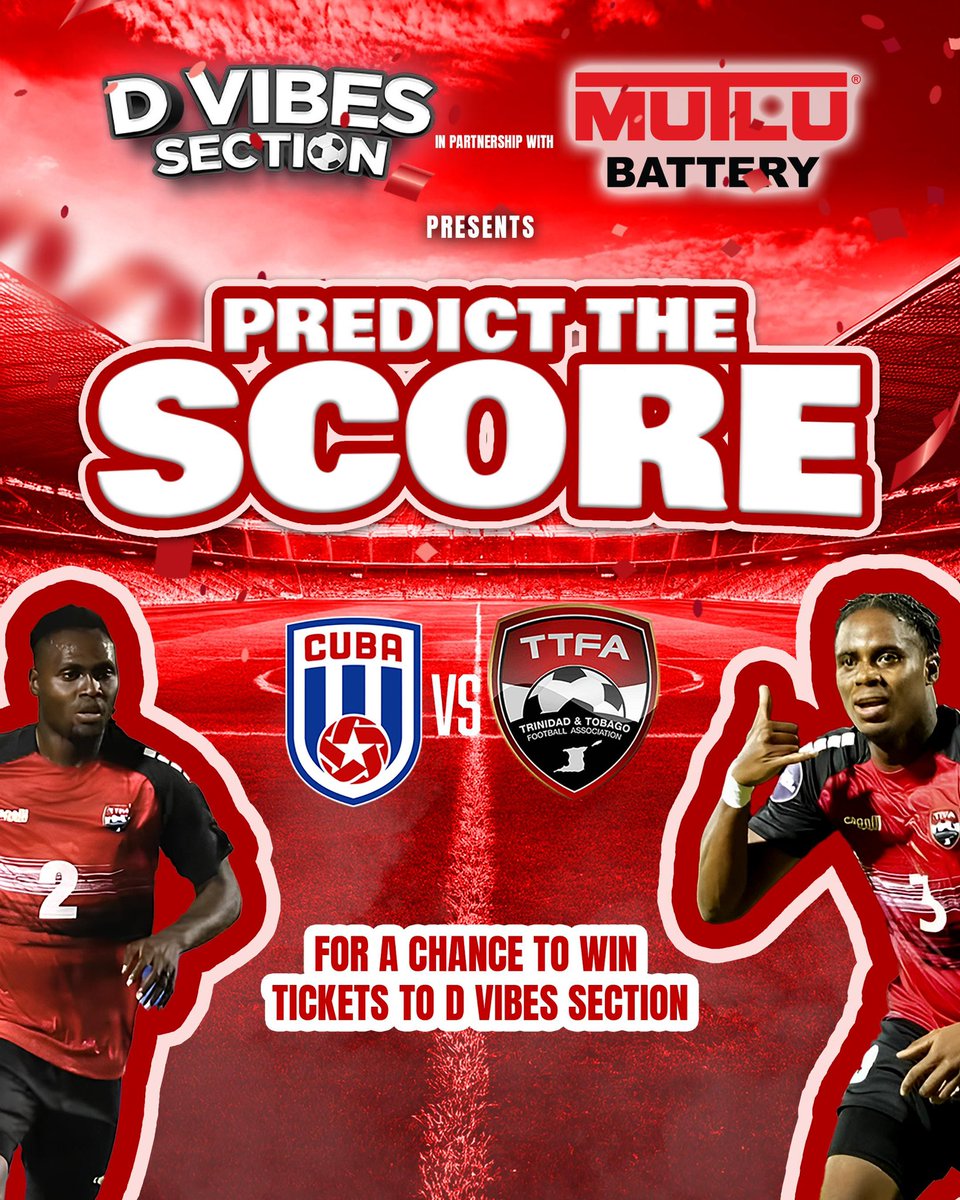 Cuba vs Trinidad &amp; Tobago: What's Your Prediction? ⚽️🇹🇹⁣
⁣
Predict the correct score and win a FREE ticket to the D Vibes Section! 🎉  ⁣
⁣
Hurry, the competition ends at 4 PM Today! ⏰ First 5 to nail the score win big! 🏆  ⁣
⁣
Powered by Mutlu Battery 🔋  ⁣
⁣