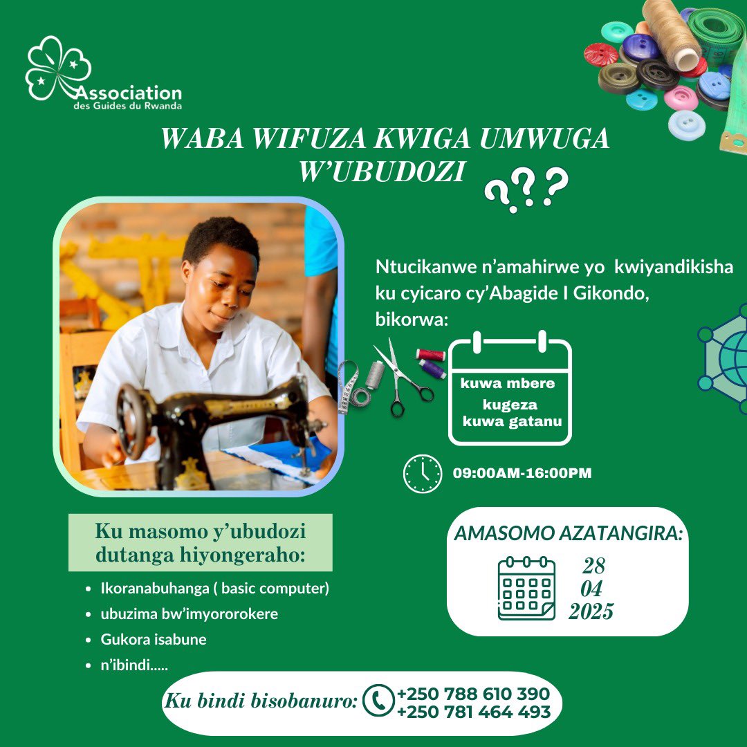 guidesrwanda's tweet photo. Waba wifuza kwiga umwuga w’ubudozi ndetse ukunguka ubumenyi mu ikoranabuhanga, ubuzima bw’imyororokere n’ibindi? Ihutire kwiyandikisha ku kicaro cya @guidesrwanda mu minsi y’imibyizi. Amasomo azatangira ku ya 28 Mata 2025. Ntimucikwe 🔥

@RwandaYouthArts 
@RwandaGender https://t.co/Kppz3iW9Nd