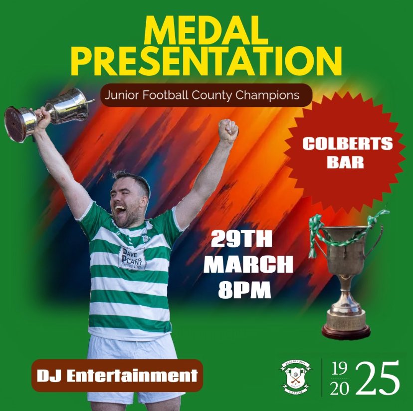 Join us in Colberts Bar on the 29th March to congratulate our players who will be receiving their county winning medals 🥇 #upthevillage🟢⚪️ 🏆