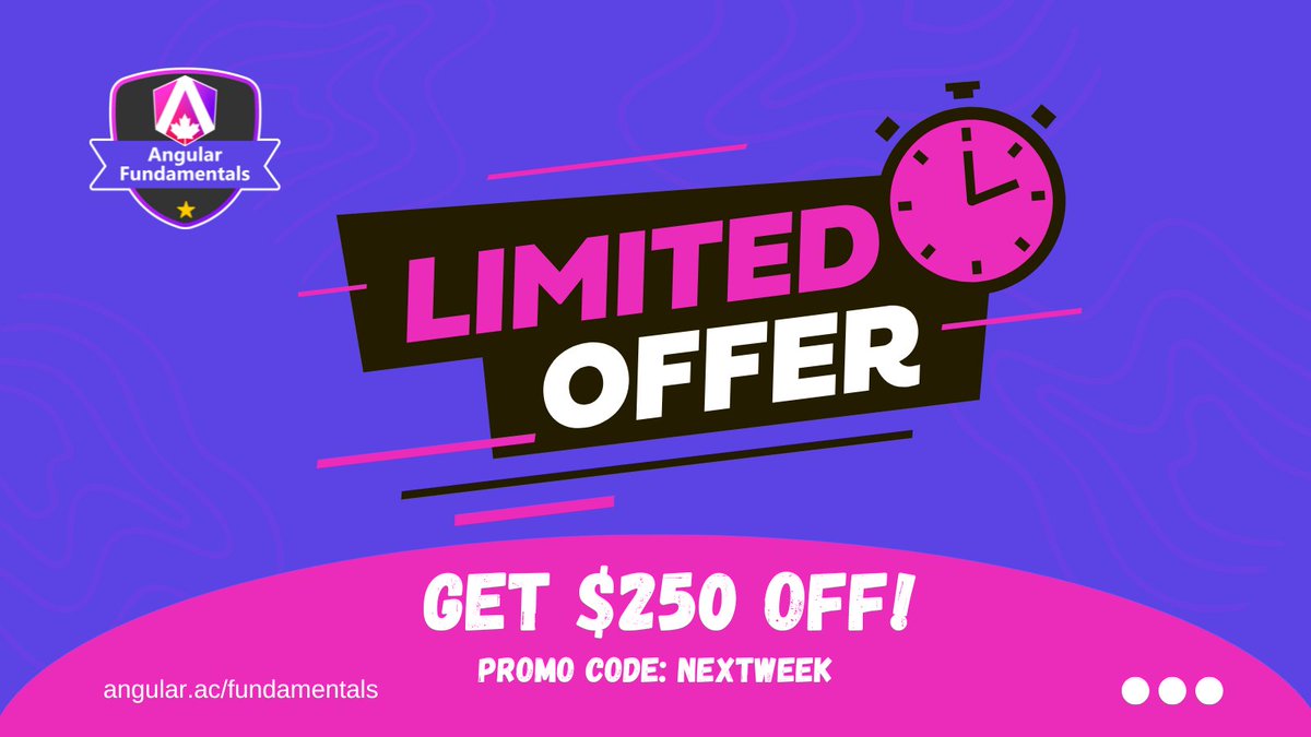 This is Next Week!! 🔥🔥
🎓 Angular Fundamentals Workshop
Get $250 Off with promo code: NEXTWEEK