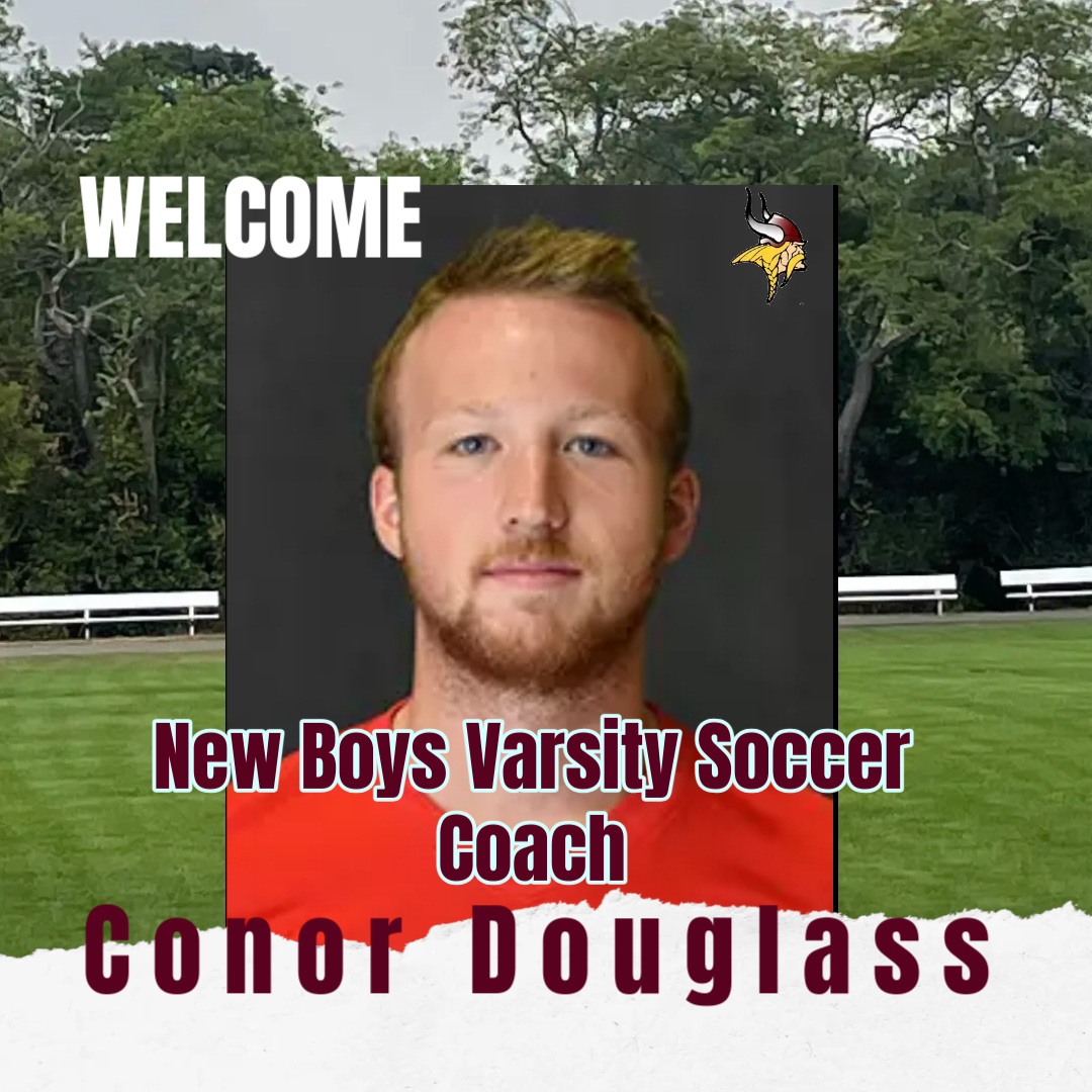 RHS would like to welcome Conor Douglass back to Rockport. Conor will be taking over our boys soccer program. Conor was one of the greatest athletes to graduate from Rockport. RHS Class of 2013