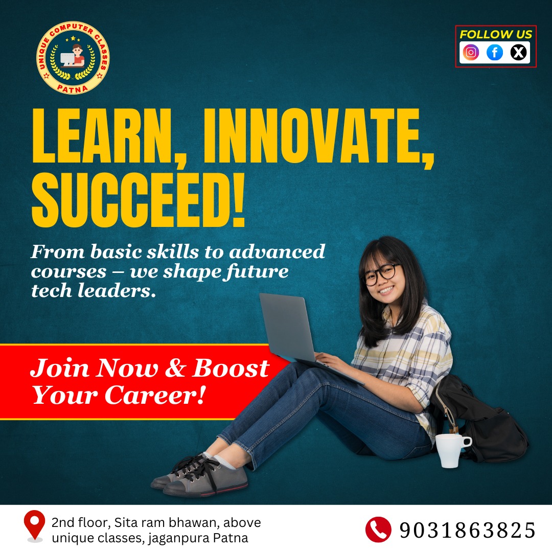 uniquecomputer0's tweet image. 💻 Learn, Innovate &amp;amp; Succeed! 🚀
From basic skills to advanced courses, Unique Computer Classes is shaping future tech leaders. Join us today and boost your career!

#UniqueComputerClasses #TechEducation #LearnToCode #BoostYourCareer #ITSkills #PatnaEducation #FutureTechLeaders