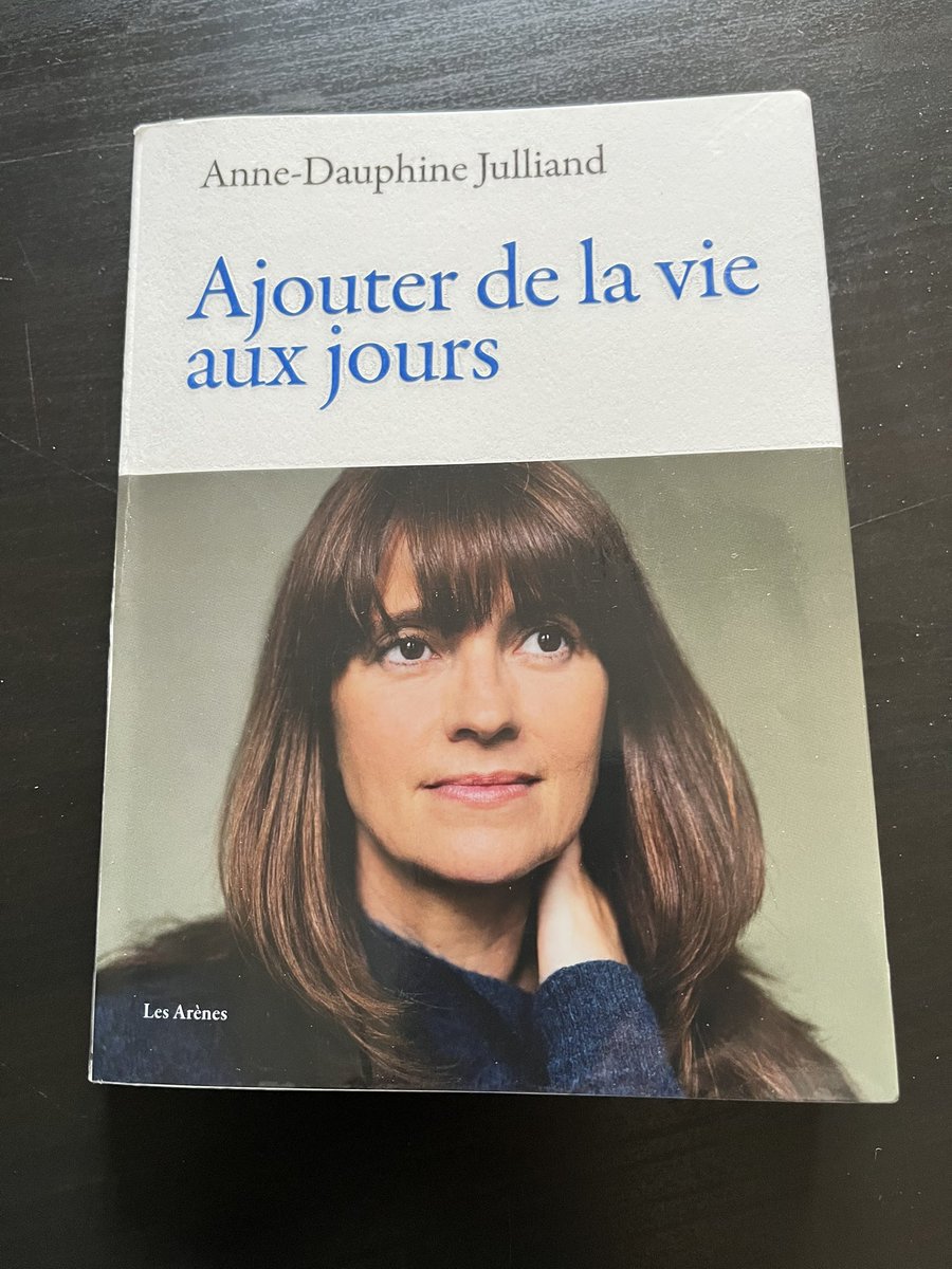 benelods's tweet photo. #vendredilecture avec l émouvant récit d Anne Dauphine Julliand, Ajouter de la vie aux jours @les_arenes . Toujours aussi sensible, pudique, vraie et puissante malgré le décès de 3 de ses 4 enfants. Une leçon de vie. Respect. https://t.co/AOZOgLUCIC