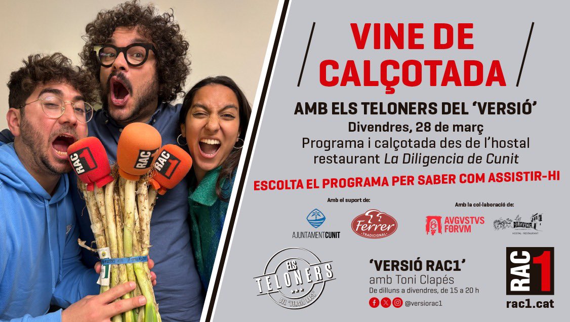 VERSIÓ RAC1 (@versiorac1) on Twitter photo 🔥 ELS TELONERS, DE CALÇOTADA A CUNIT!
Divendres 28 de març, ‘Els Teloners’ faran una calçotada amb oients des del Restaurant Hostal La Diligència. Vols venir?
Apunta't aquí: radiocat.typeform.com/telonerscalcots
🫶🏼 @ajuntamentdecunit <a href="/ConservesFerrer/">Conserves Ferrer</a> <a href="/AvgvstvsForvm/">Avgvstvs Forvm</a> @hladiligencia 🔥 ELS TELONERS, DE CALÇOTADA A CUNIT!
Divendres 28 de març, ‘Els Teloners’ faran una calçotada amb oients des del Restaurant Hostal La Diligència. Vols venir?
Apunta't aquí: radiocat.typeform.com/telonerscalcots
🫶🏼 @ajuntamentdecunit <a href="/ConservesFerrer/">Conserves Ferrer</a> <a href="/AvgvstvsForvm/">Avgvstvs Forvm</a> @hladiligencia