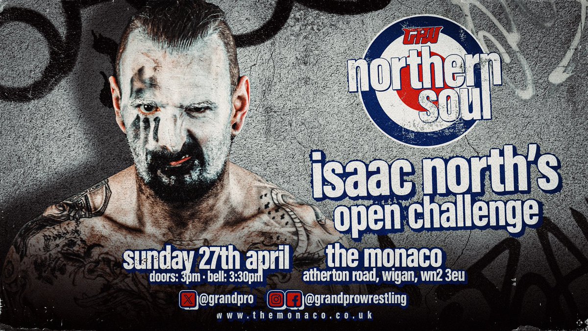 📣 Match Announcement ‼️

Undefeated in Grand Pro singles competition, <a href="/IsaacNorthpro/">Isaac North</a> issues another Open Challenge for Northern Soul 😱

Who will answer?

Who is able to end the undefeated streak?

Find out live on Apr 27th, tickets on sale now! 👊

🎫🎟️ skiddle.com/e/40226697