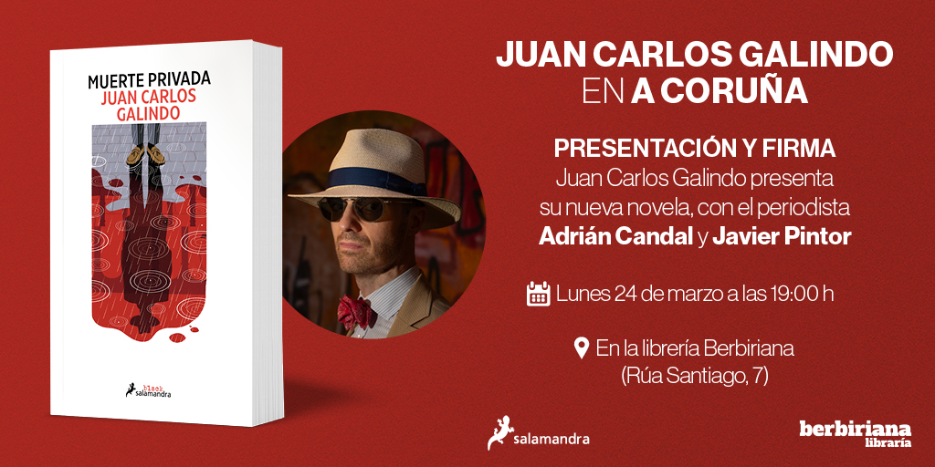 Este lunes, Juan Carlos Galindo (<a href="/jcggolf/">Juan Carlos Galindo</a>) estará en A Coruña presentando 'Muerte privada', con Adrián Candal y Javier Pinto en <a href="/berbiriana/">Berbiriana</a>  🕵️‍♂️🕵️‍♀️🩸