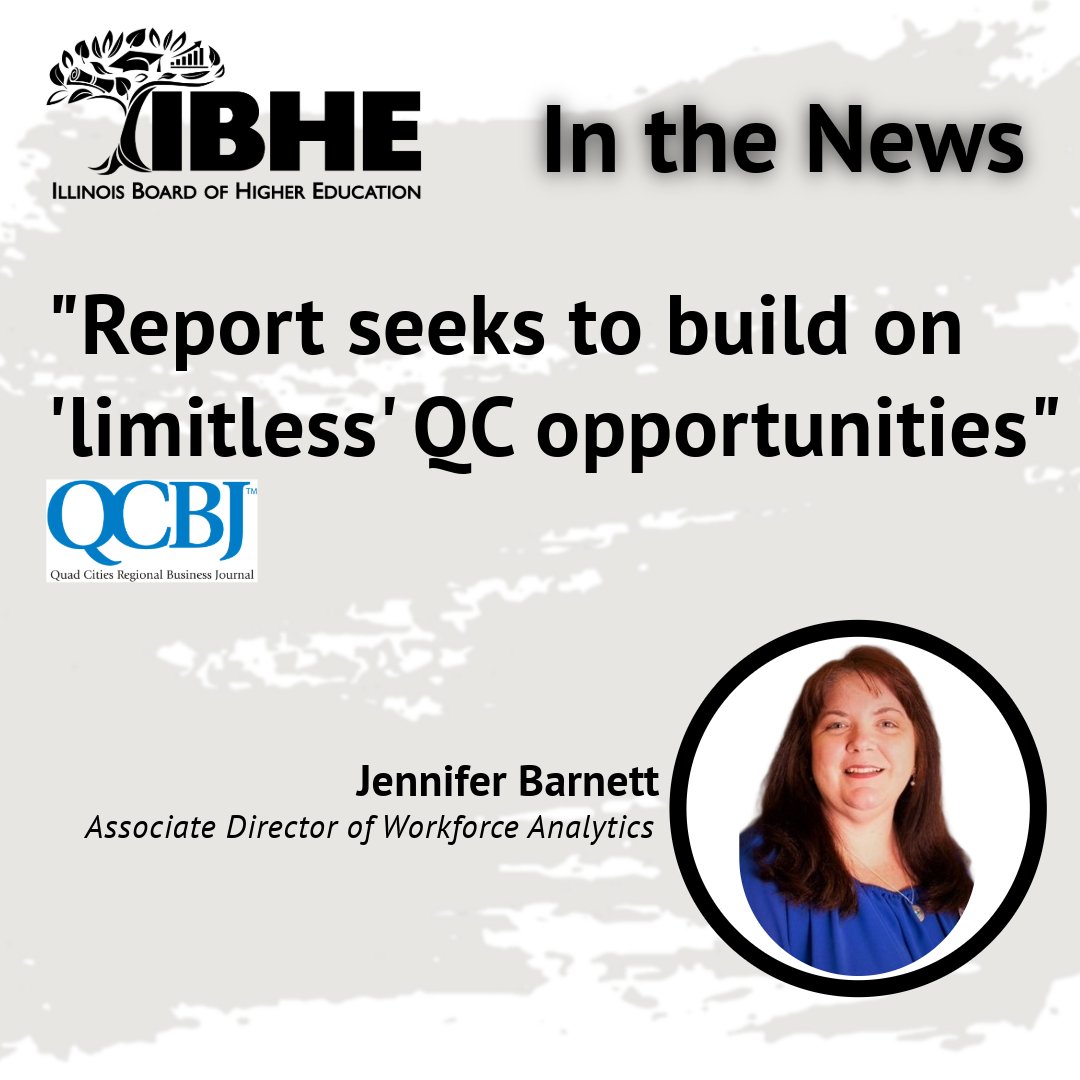 Illinois Board of Higher Education (@ibhetweets) on Twitter photo IBHE's Jennifer Barnett, associate director of workforce analytics, talks to the <a href="/QCBJournal/">QuadCitiesBusiness</a> about the findings from a landscape analysis conducted in the Quad Cities region.
QCBJ Story: quadcitiesbusiness.com/report-seeks-t…
Analysis Findings & Recommendations: ibhe.org/PressReleases/… IBHE's Jennifer Barnett, associate director of workforce analytics, talks to the <a href="/QCBJournal/">QuadCitiesBusiness</a> about the findings from a landscape analysis conducted in the Quad Cities region.
QCBJ Story: quadcitiesbusiness.com/report-seeks-t…
Analysis Findings & Recommendations: ibhe.org/PressReleases/…