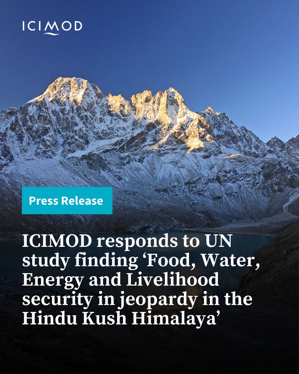 ICIMOD, the leading intergovernmental knowledge and development centre for the Hindu Kush Himalaya has responded to major reports and studies published today from United Nations Water, United Nations Education, Scientific and Cultural Organisations (UNESCO), the World