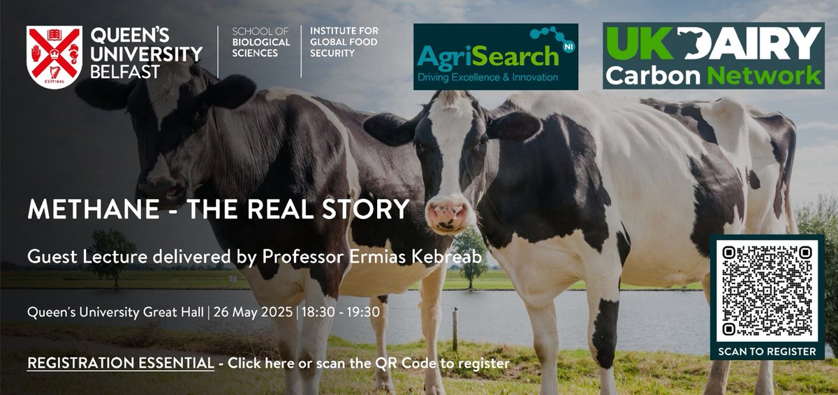 School of Biological Sciences (@qubbioscience) on Twitter photo Methane - The Real Story.
Join us on 26 May for a Guest lecture by <a href="/ErmiasKebreab/">Ermias Kebreab</a> of <a href="/ucdavis/">UC Davis</a>. Hosted in partnership with <a href="/QUBIGFS/">IGFS</a>, <a href="/AgriSearchNI/">AgriSearch</a> and UK Dairy Carbon Network.
Registration required - go.qub.ac.uk/methanestory Methane - The Real Story.
Join us on 26 May for a Guest lecture by <a href="/ErmiasKebreab/">Ermias Kebreab</a> of <a href="/ucdavis/">UC Davis</a>. Hosted in partnership with <a href="/QUBIGFS/">IGFS</a>, <a href="/AgriSearchNI/">AgriSearch</a> and UK Dairy Carbon Network.
Registration required - go.qub.ac.uk/methanestory