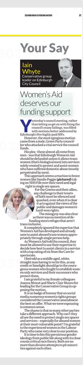 Iain Whyte (@cllrwhyte) on Twitter photo My column in the <a href="/edinburghpaper/">Edinburgh Evening News</a> today. Regrettably too many councillors were unwilling to let Edinburgh Women’s Aid maintain their necessary single sex programmes and spaces. My column in the <a href="/edinburghpaper/">Edinburgh Evening News</a> today. Regrettably too many councillors were unwilling to let Edinburgh Women’s Aid maintain their necessary single sex programmes and spaces.