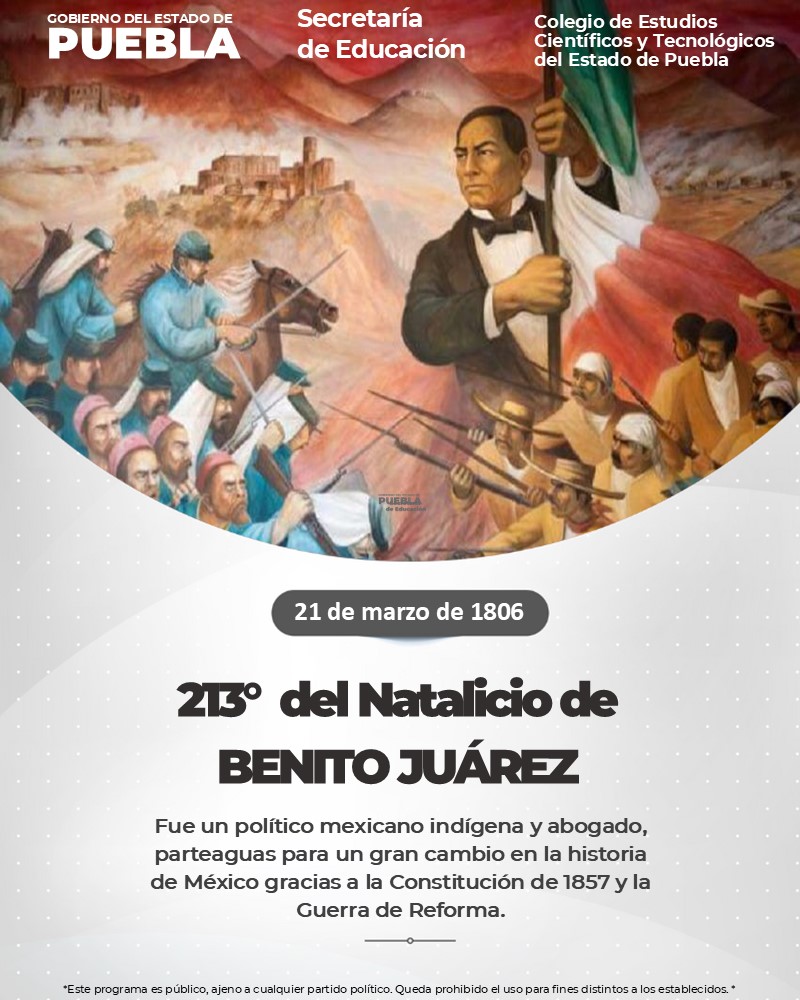 21 de Marzo: Natalicio de Benito Juárez