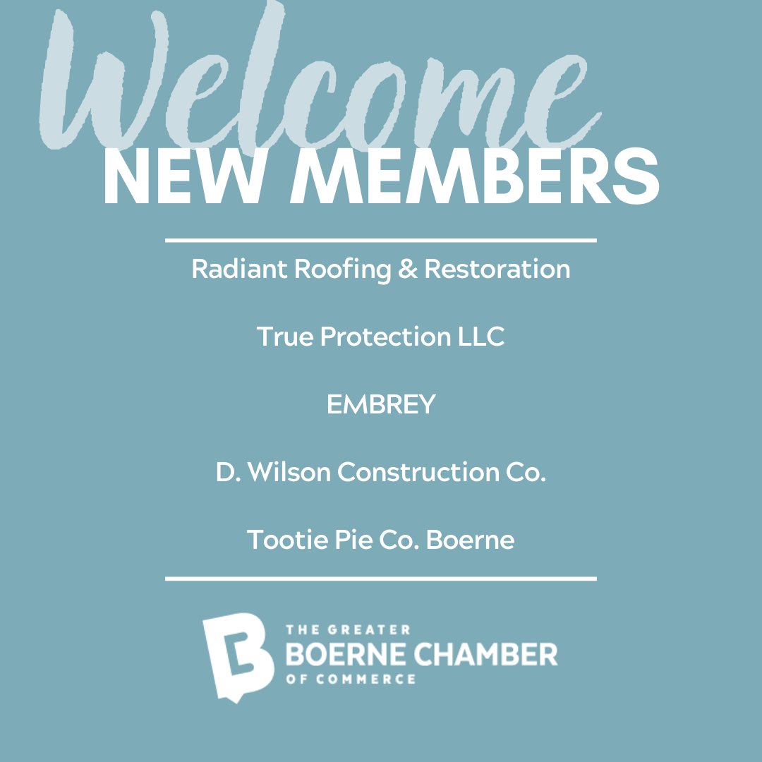 We’re excited to introduce another group of new members today! 🥳 

Welcome to the Chamber!
🌟- Radiant Roofing &amp; Restoration
🌟- <a href="/TrueProtection1/">True Protection</a> 
🌟- EMBREY
🌟- D. Wilson Construction
🌟- <a href="/TootiePieCo/">Tootie Pie</a> 

We’re so glad you are all here! 🎉 #YourBoerneChamber