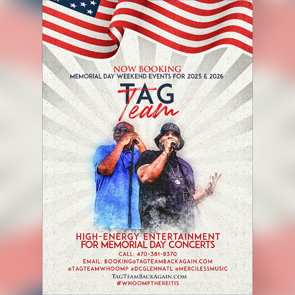 DC Glenn aka DC The Brain Supreme of Tag Team (@dcglennatl) on Twitter photo NOW BOOKING: #MEMORIALDAY EVENTS 2025 & 2026
Let’s honor the holiday & kick off summer with #TagTeam the duo behind #WhoompThereItIs . From city festivals to concerts, make your Memorial Day event unforgettable!
booking@tagteambackagain.com
(470) 381-8370 NOW BOOKING: #MEMORIALDAY EVENTS 2025 & 2026
Let’s honor the holiday & kick off summer with #TagTeam the duo behind #WhoompThereItIs . From city festivals to concerts, make your Memorial Day event unforgettable!
booking@tagteambackagain.com
(470) 381-8370