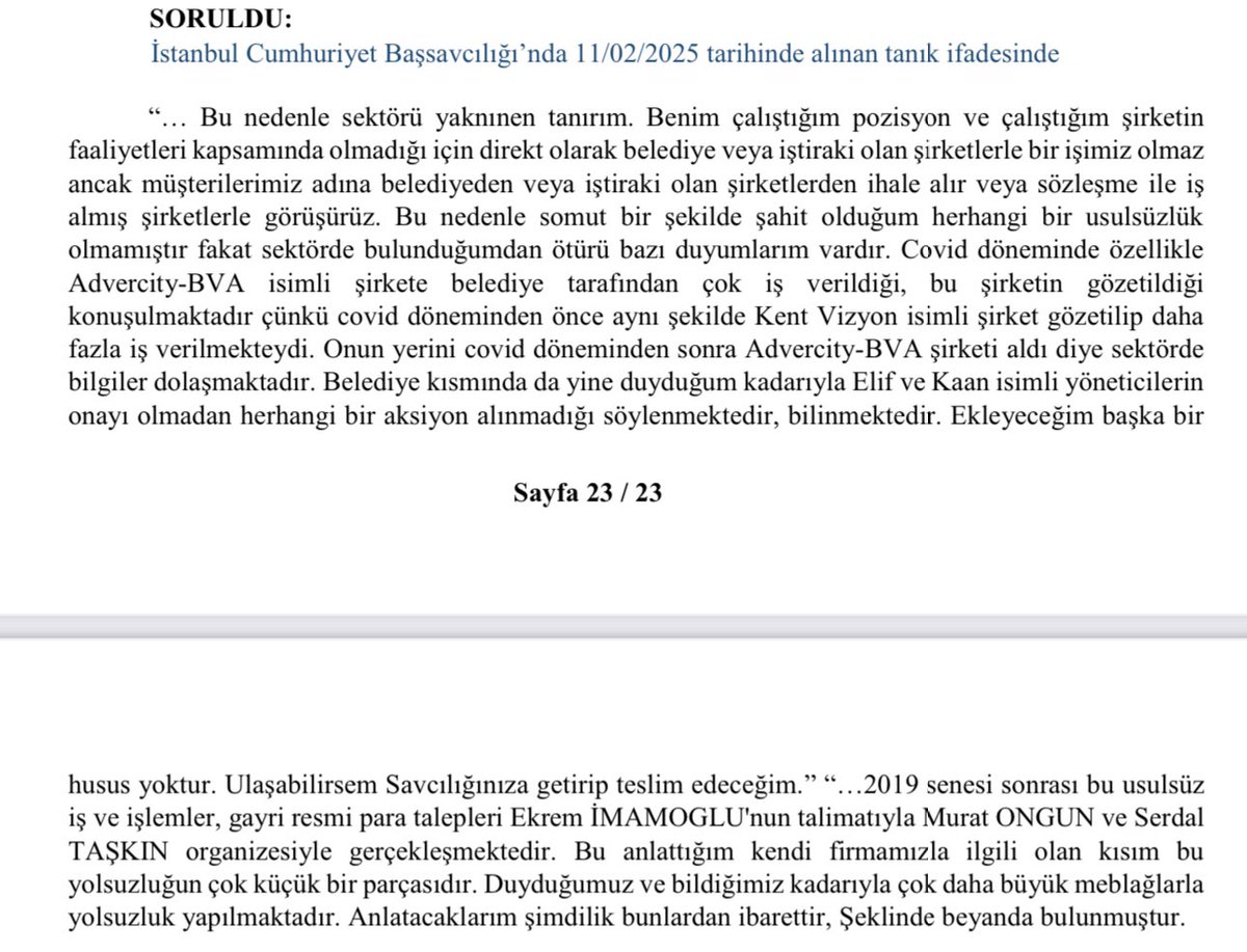 Tanık ifadesi ‘’…Somut bir şekilde şahit olduğum herhangi bir usulsüzlük olmamıştır fakat sektörde bulunduğumdan ötürü bazı duyumlarım vardır.’’