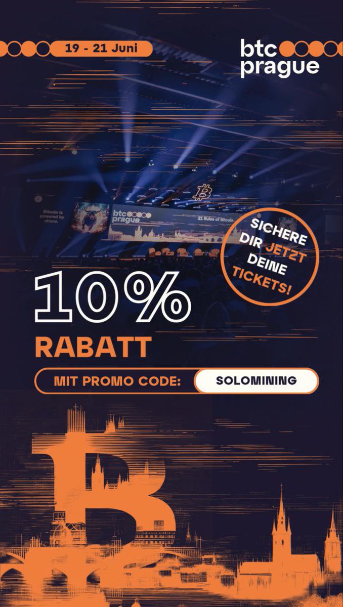 Für die #BTCPrague 2025 (19.6-21.6) gibt es einen 10% Promo-Code von unserer Gruppe: SOLOMINING
Die Referral-Einnahmen über diesen Code werden später zu 100% dafür verwendet werden um gemietete Hashrate für Solomining an eine Person zu verlosen. #bitcoin

btcprague.com/?promo_id=2996…