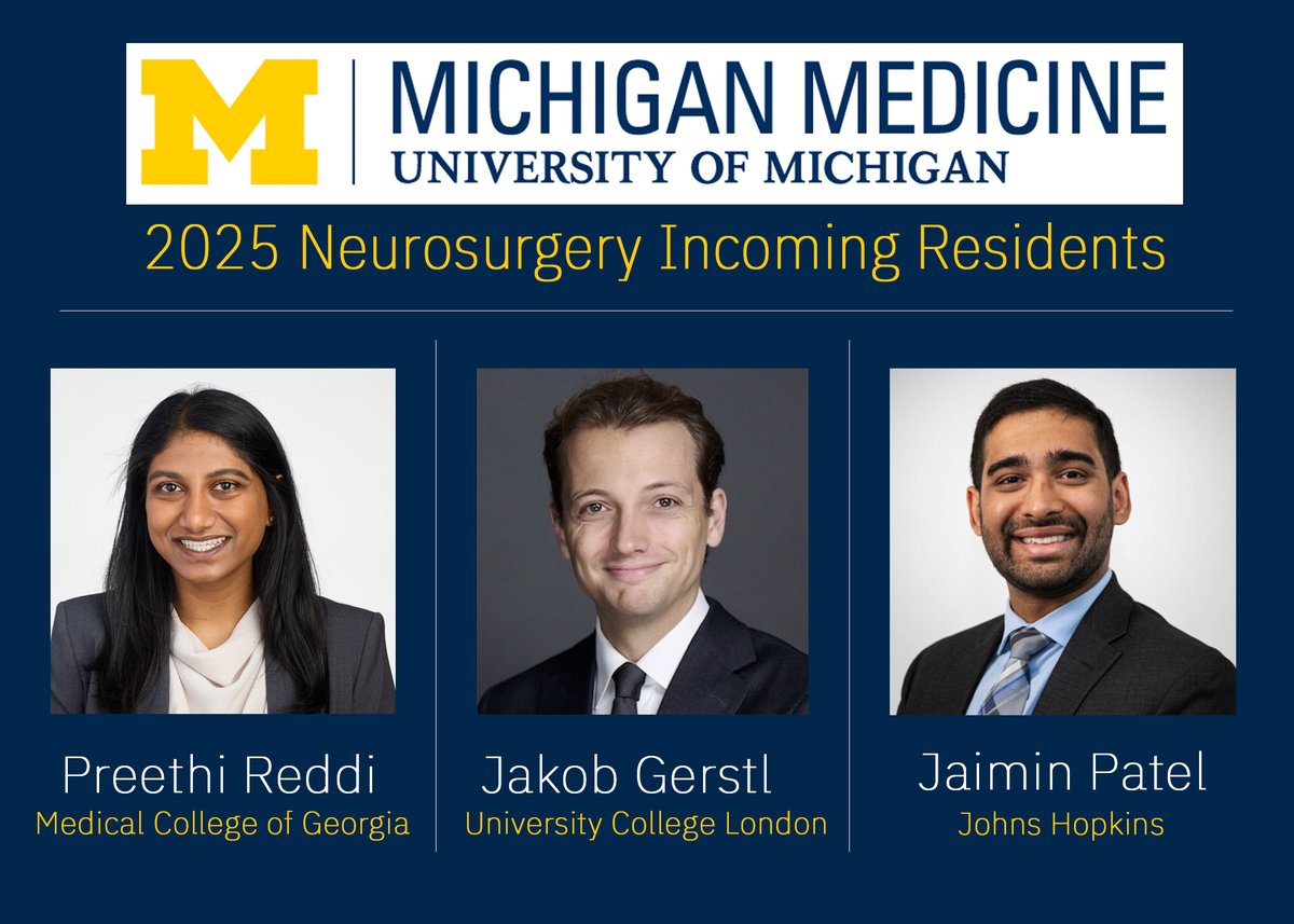 Michigan Neurosurgery (@umichneuro) on Twitter photo 🎉 Big welcome to our new #Neurosurgery residents: Preethi Reddi, <a href="/JakobGerstl/">Jakob Gerstl</a>, and Jaimin Patel! Thrilled to have you in the U-M Family. Looking forward to your success! #Match2025 #GoBlueMatch 💙💛 🎉 Big welcome to our new #Neurosurgery residents: Preethi Reddi, <a href="/JakobGerstl/">Jakob Gerstl</a>, and Jaimin Patel! Thrilled to have you in the U-M Family. Looking forward to your success! #Match2025 #GoBlueMatch 💙💛