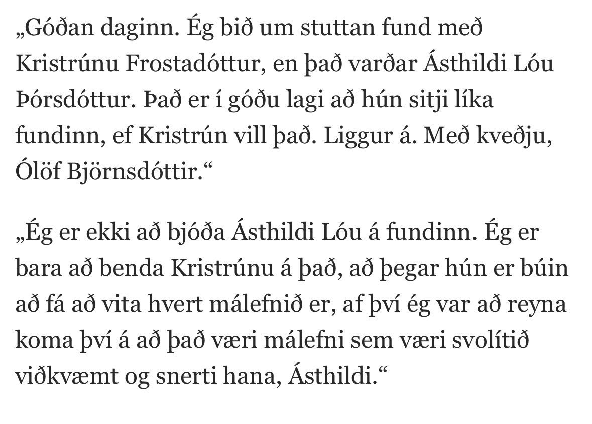 Það er náttúrulega fullkomlega útilokað að lesa úr þessum pósti að það megi ekki segja Ásthildi Lóu frá því hver óski eftir fundinum
