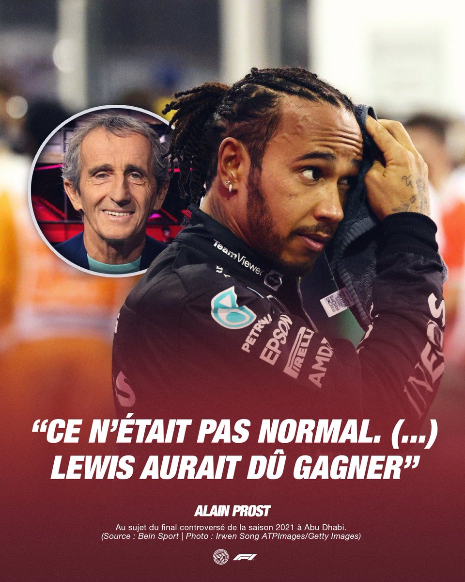 TearOffFR's tweet photo. 🔴 Alain Prost, interrogé sur le sujet du Grand Prix d'Abu Dhabi 2021, estime que cela n'était "pas normal" et que Lewis Hamilton "aurait dû gagner" vu la fin du championnat ! 🫣

🎙️ "Il y avait, depuis plusieurs courses, une sorte de pression sur Michael Masi pour ne plus terminer une course derrière la Safety Car. Et surtout Toto [Wolff], qui était l'un des plus fervents là-dessus."

"Ce qui est sûr, c'est que sur le plan réglementaire, ce qui a été fait n'est pas juste. [...] Ce n'était pas normal. Bien qu'ils méritaient tous les deux le titre cette année-là, parce que c'était vraiment serré. Mais sur la fin de championnat, Lewis aurait dû gagner."

"Mais ce qui est incroyable c'est que Lewis, qui avait son personnage, a été hyper classe. Il a été sur le podium, il n'a pas dit un mot de tout l'hiver. Je trouve qu'il a changé de personnalité après cet épisode."

"C'était bien pour Max, dont je suis un fan aussi. Mais ce qui est triste aussi, c'est que Lewis Hamilton est maintenant à égalité avec Michael [Schumacher], et que ce n'est jamais sûr d'avoir une autre chance d'être le seul à 8 titres."

(🗞️ @beinsports_FR / #F1)