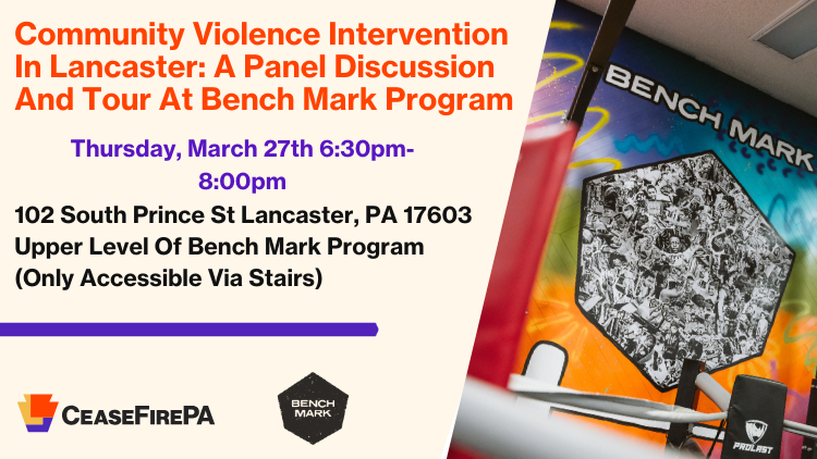 CeaseFirePA's tweet image. Hey Lancaster! Join us for the first stop of our Community Violence Intervention Roadshow, partnering with Bench Mark Program, NEXT THURSDAY.
See details below 👇& register here: act.ceasefirepa.org/a/community-vi…