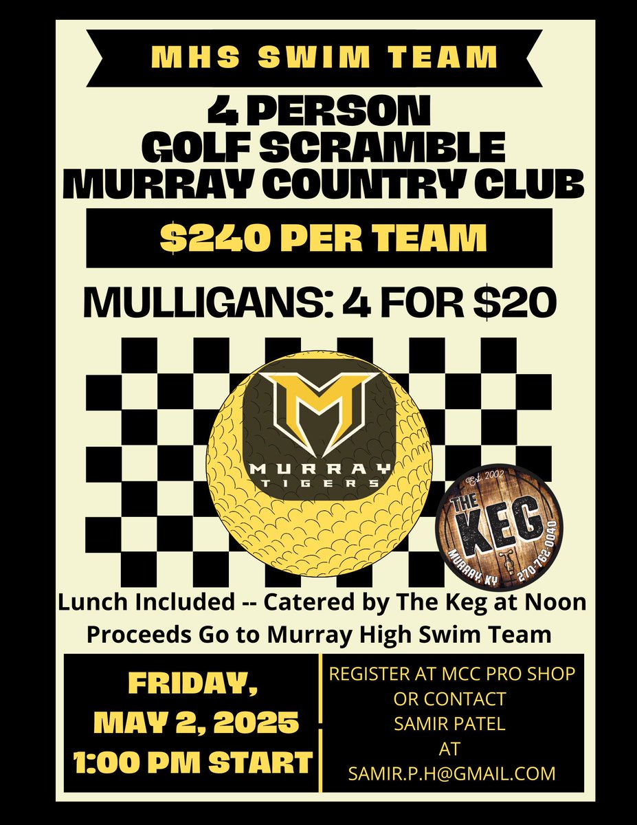 Golf Scramble  - May 2nd - <a href="/GolfMurray/">Murray Country Club</a> ⛳ Proceeds support your 2024-25 regional <a href="/mhstiger_swim/">Murray High Swim</a> champions 🏆 Lunch included and catered by <a href="/keg_ky/">The Keg (Murray,KY)</a>