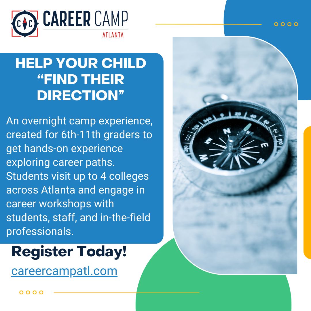 We're excited to help your child "find their direction" this summer at Career Camp Atlanta! 

Visit careercampatl.com for more information and to register today!