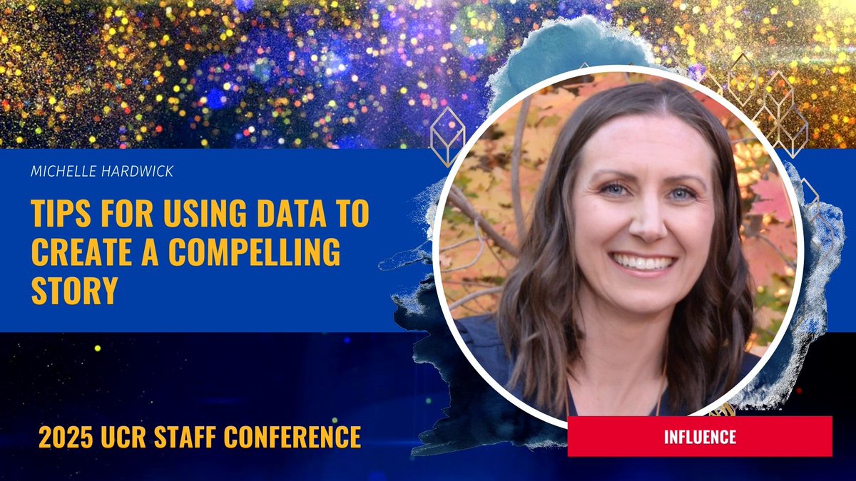 Tips for Using Data to Create a Compelling Story
with Michelle Hardwick

Wed, Mar 26 at 10 AM
Register to attend:
bit.ly/ucr-2025-conf