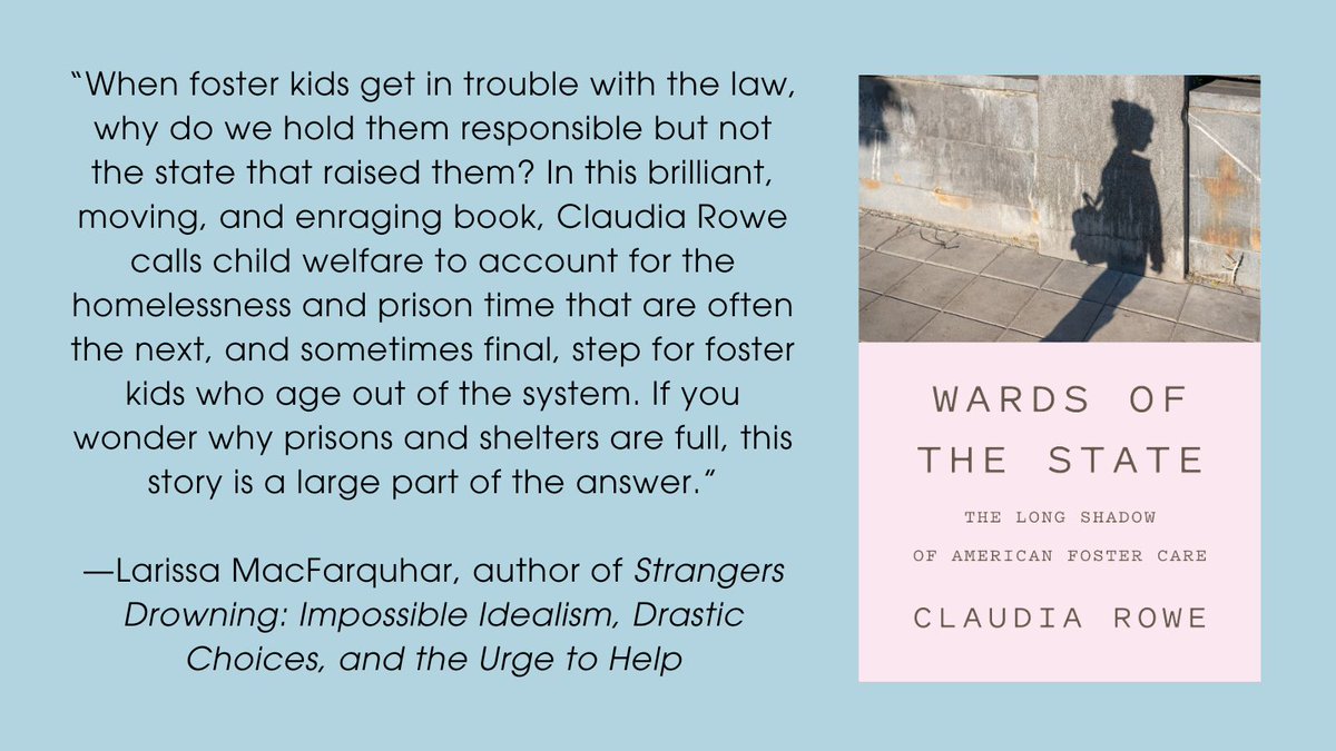 RoweReport's tweet image. More kind words for WARDS OF THE STATE. Thank you, @LarissaMacFarqu and @ABRAMSbooks! WARDS is out on May 20. Book launch info coming soon.
