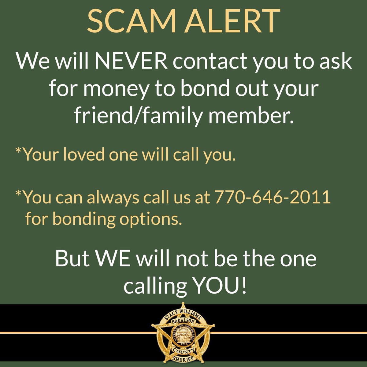 HaralsonSheriff's tweet photo. Just a reminder that the Haralson County Sheriff’s Office will NEVER call and ask for money for ANY reason. Please do not fall for it.
#HCSO
#ScamAlert
#Dontfallforit
#Itisnotus https://t.co/jSkhzs611Q