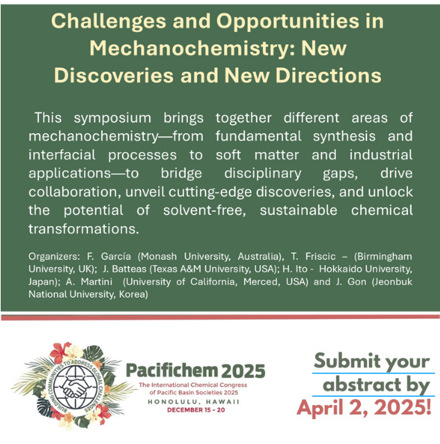 🚨Call for Abstracts!🚨

Be part of Pacifichem 2025 in Honolulu (Dec 15-20) to explore cutting-edge themes in mechanochemistry! Submit your abstract by April 2, 2025.

🔗Submit Abstract Here: pacifichem.org/scientific-pro…

#Mechanochemistry