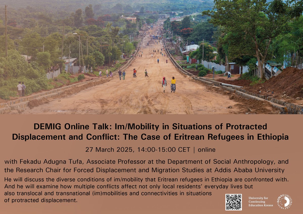 demigkrems's tweet image. At the next DEMIG Online Talk on March 27th, 2-3 pm CET, Fekadu Adugna Tufa, Professor of Social Anthropology, will discuss the diverse conditions of im/mobility that Eritrean refugees in Ethiopia are confronted with.
Please join the event via this link: donau-uni.zoom.us/meeting/regist…