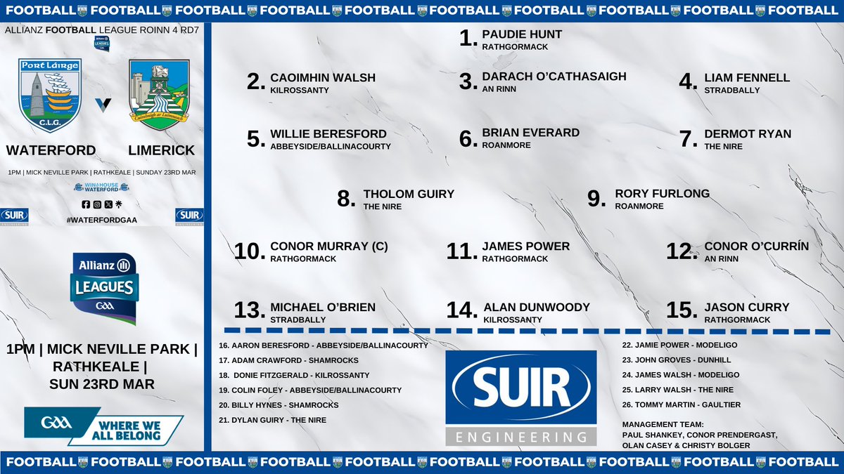 Waterford Senior Football Manager, Paul Shankey, has announced his starting lineup to face Limerick in the Allianz Football League Div 4, Rd 7 in 
Mick Neville Park, Rathkeale.

Sunday 23rd March @ 1:00pm

Advance ticket only am.ticketmaster.com/gaa/fbwaterfor… or selected Centra &amp; SuperValu