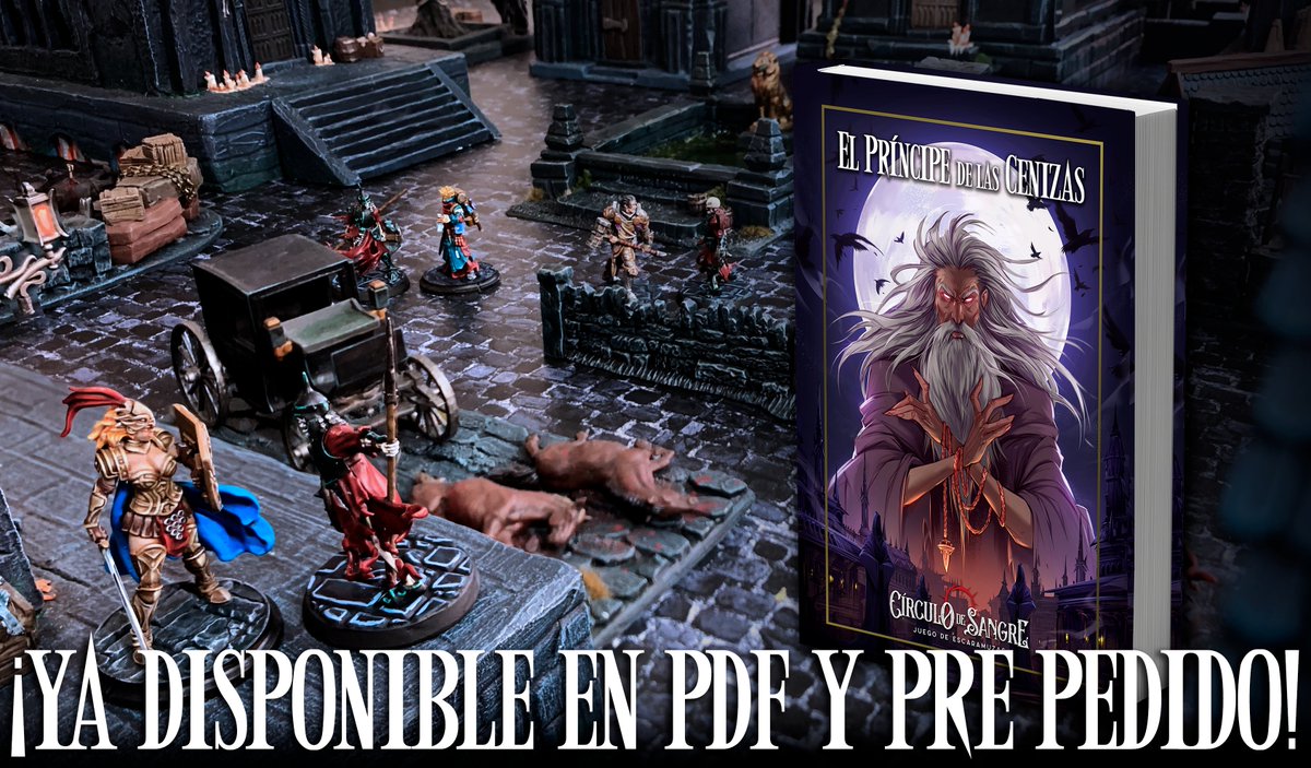 El Príncipe de las Cenizas
16 Misiones
Nuevas reglas
Objetos Mágicos
Armas Especiales
Nuevos PNJs
Más de 50 horas de juego
220 Páginas a color
circleofblood.com

#wargame #circulodesangre #escaramuza #juegodeminiaturas #juegoderol