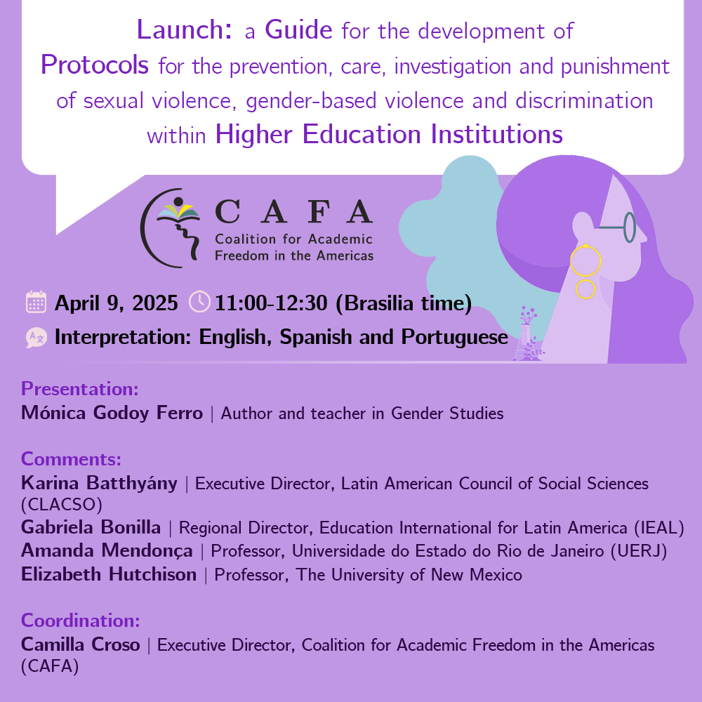 We look forward to seeing you on April 9, 11:00-12:30 Brazilian time, for the launch of another publication of the Coalition for Academic Freedom in the Americas!