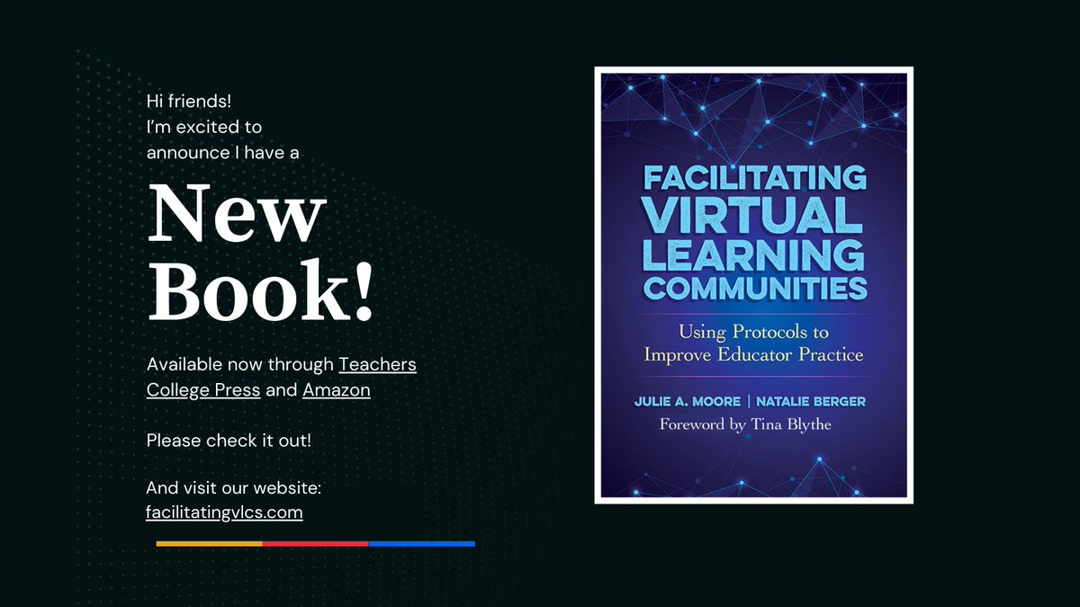 I am excited to introduce my new book, co-authored by friend and colleague, Natalie Berger. Please check it out!
#virtuallearningcommunities #whew! #tcpress