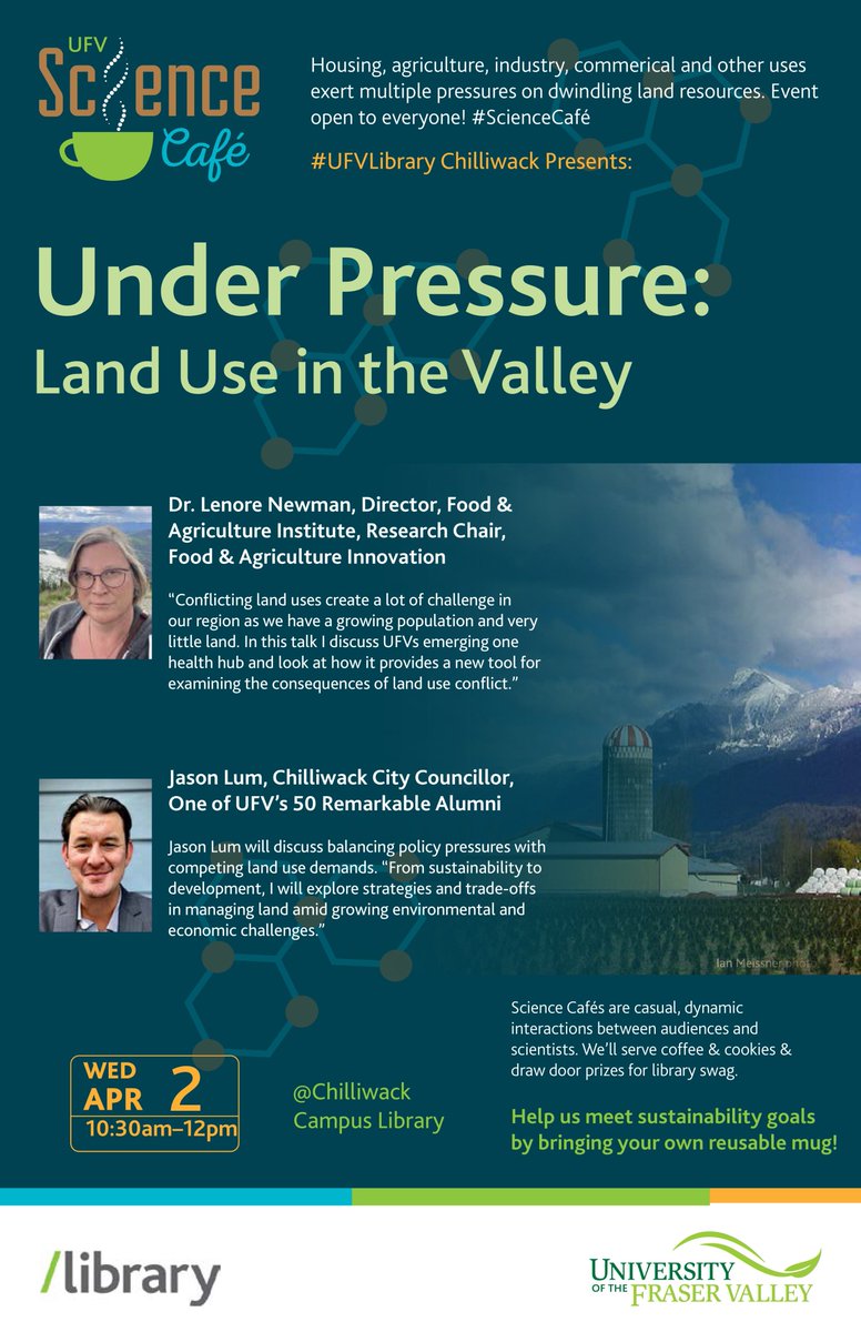 APR 2, 10:30-12:00, CEP Library - Science Cafe: 'Under Pressure: Land Use in the Valley' | Join for a discussion on how hosing, agriculture, industry, &amp; other uses are exerting pressure on dwindling land resources.
<a href="/goUFV/">U of Fraser Valley</a> <a href="/UFV_President/">Dr. Joanne MacLean</a> <a href="/UFVscience/">UFVscience</a> <a href="/UFVGeography/">UFV Planning, Geography & Environmental Studies</a>