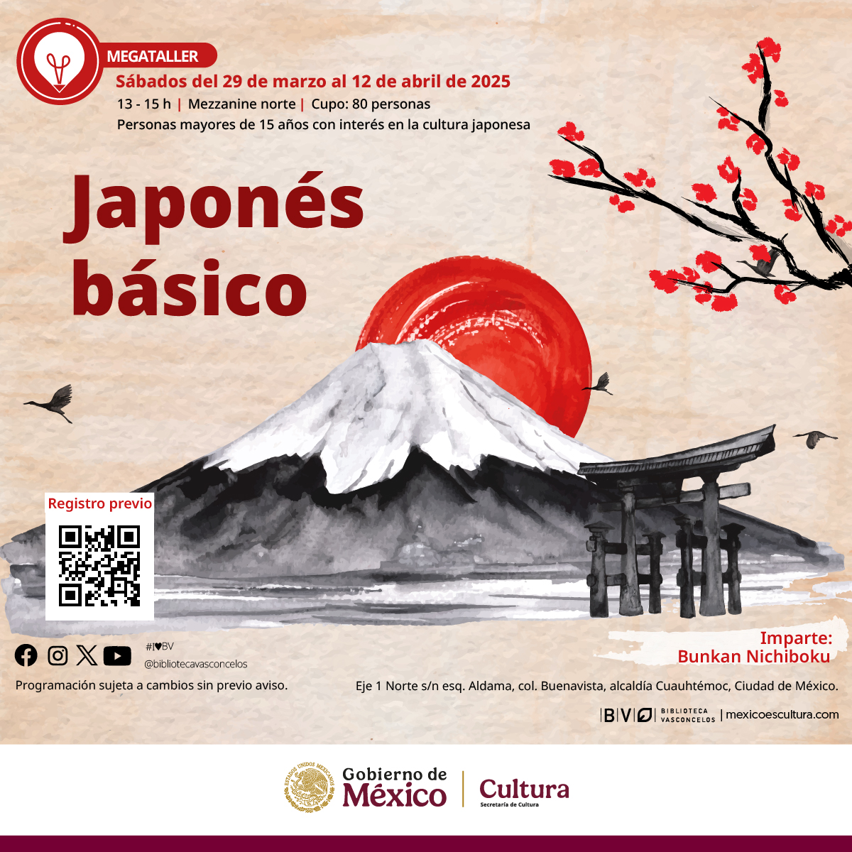Únete a la 2a edición de este emocionante taller masivo y da tus primeros pasos en el fascinante mundo de la cultura japonesa.

🗓️ Sábados del 29 de marzo al 12 de abril, 13 h
📍 Mezzanine norte
🎟️ Registro previo: bit.ly/4fkof6G

#ServiciosEducativosBV
#I♥️BV🐋📖