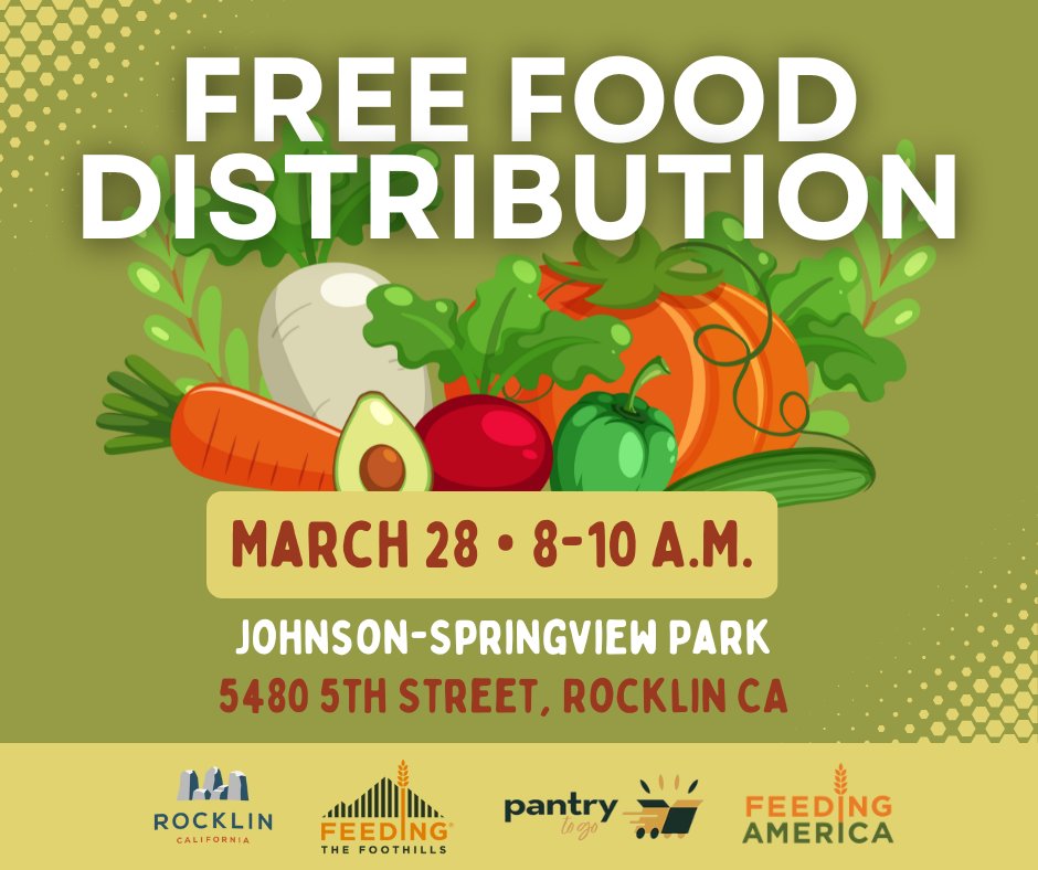 Rocklin Free Food Distribution (PantryToGo) - FREE!
We offer a variety of fresh fruits and vegetables and more! 
More information at feedingthefoothills.org/get-food
3/28 - 810a rain or shine.
More information at feedingthefoothills.org/get-food