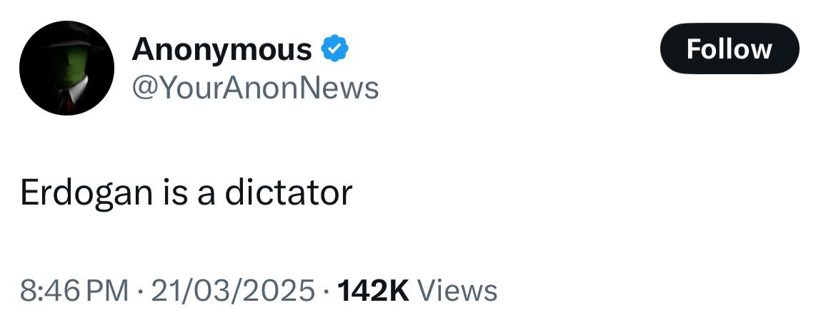 Dünyaca ünlü hacker grubu Anonymous'un hesabından yapılan paylaşım:

"Erdoğan diktatördür."