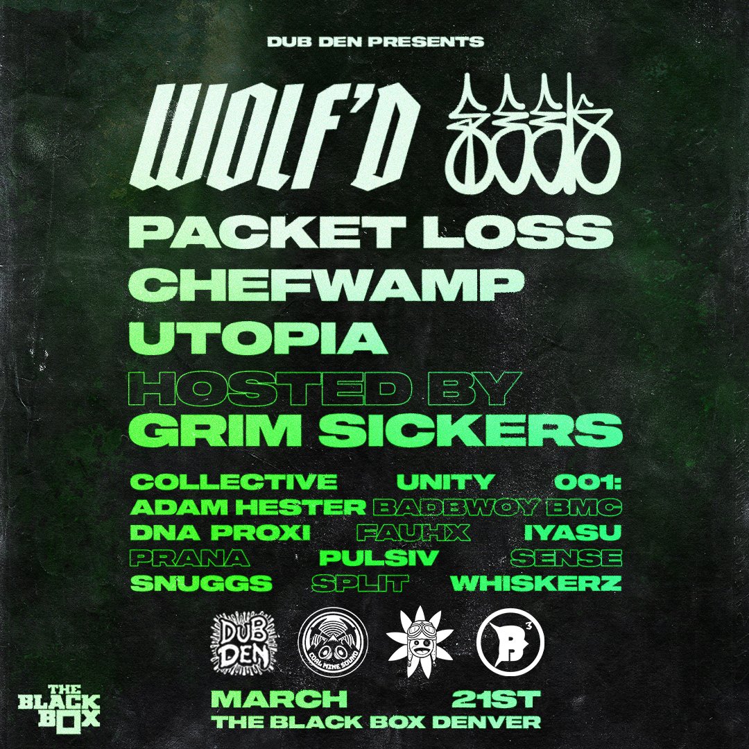 The Black Box (@theblackbox5280) on Twitter photo Tickets available at the door at 9:00pm!
<a href="/dubdenrecords/">Dub Den Records</a> Takeover:
<a href="/Wolfdmusic/">Wolf'd</a>, <a href="/seekdubs/">big gup G</a>, Packet Loss, <a href="/chefwamp/">ChefWamp (Ethan)</a>, Utopia. Hosted by <a href="/GrimSickers1/">Sickers</a>
Collective Unity 001 in The Lounge Tickets available at the door at 9:00pm!
<a href="/dubdenrecords/">Dub Den Records</a> Takeover:
<a href="/Wolfdmusic/">Wolf'd</a>, <a href="/seekdubs/">big gup G</a>, Packet Loss, <a href="/chefwamp/">ChefWamp (Ethan)</a>, Utopia. Hosted by <a href="/GrimSickers1/">Sickers</a>
Collective Unity 001 in The Lounge