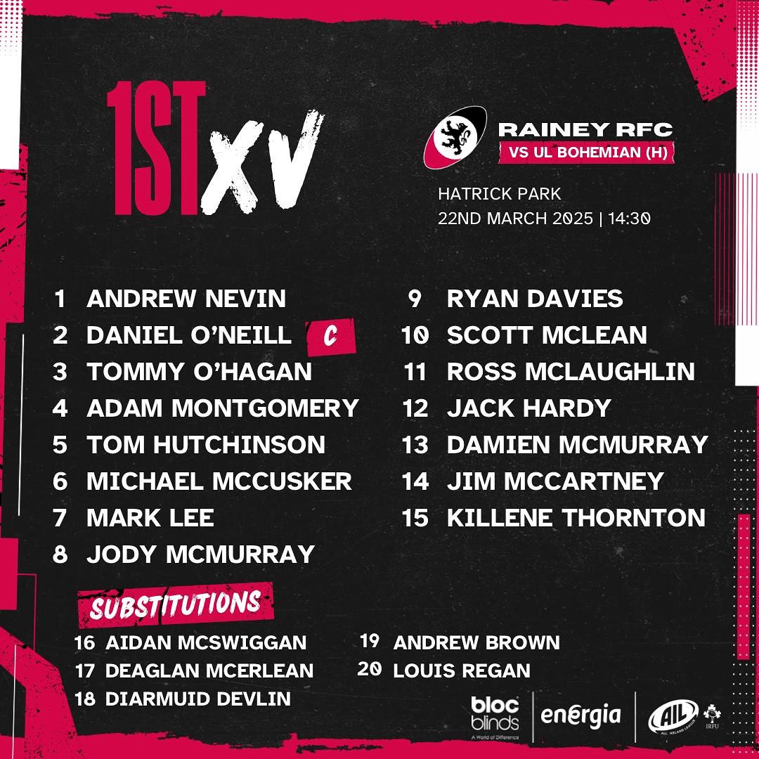RaineyRFC's tweet photo. All the best to the 1st XV who take on UL Bohemians tomorrow at Hatrick Park in the #energiaAIL
Kick off is at 2.30pm and we would love to see as many supporters down as possible to cheer Dan and the lads on as we embark on the final batch of AIL games this season. 🔴⚫️🏉 https://t.co/R7d4JIEdfV