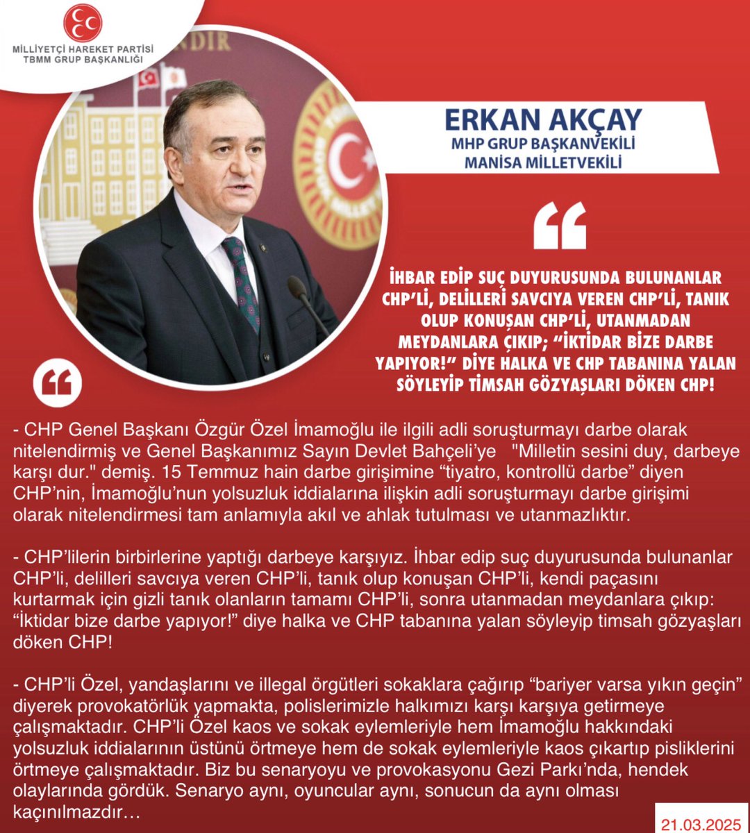 MHP TBMM Grubu #MHP (@mhptbmmgrubu) on Twitter photo MHP Grup Başkanvekili ve Manisa Milletvekilimiz Erkan Akçay <a href="/erkanakcay45/">Erkan Akçay</a>: İhbar edip suç duyurusunda bulunanlar CHP’li, delilleri savcıya veren CHP’li, tanık olup konuşan CHP’li, utanmadan meydanlara çıkıp: “İktidar bize darbe yapıyor!” diye halka ve CHP tabanına yalan söyleyip MHP Grup Başkanvekili ve Manisa Milletvekilimiz Erkan Akçay <a href="/erkanakcay45/">Erkan Akçay</a>: İhbar edip suç duyurusunda bulunanlar CHP’li, delilleri savcıya veren CHP’li, tanık olup konuşan CHP’li, utanmadan meydanlara çıkıp: “İktidar bize darbe yapıyor!” diye halka ve CHP tabanına yalan söyleyip