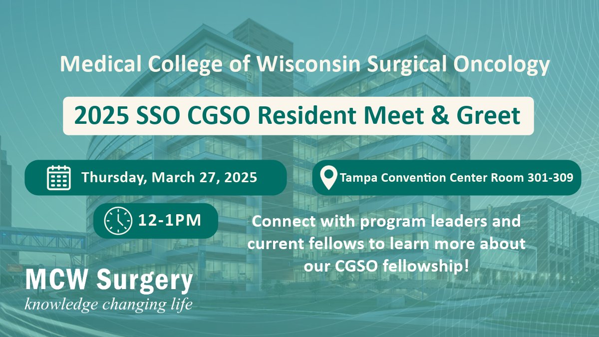 mcwsurgonc's tweet image. We are less than a week away from SSO 2025 in Tampa! Interested in Surgical Oncology at the Medical College of Wisconsin? Join us on Thursday, March 27th at 12pm and connect with MCW CGSO Leadership and fellows over lunch. See you there! #SSO2025