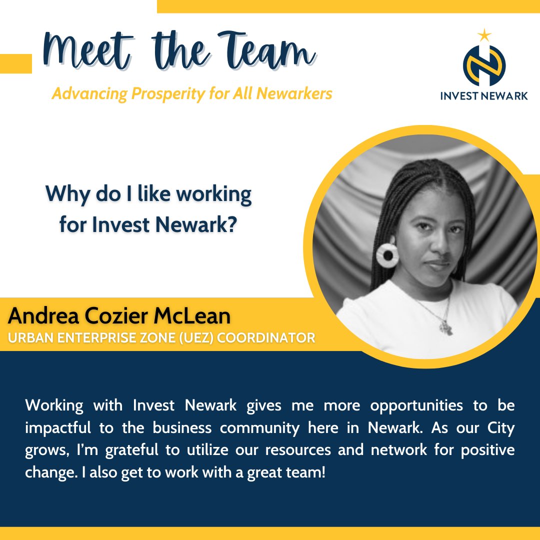 Meet Andrea Cozier McLean, Urban Enterprise Zone (UEZ) Coordinator 🌆💼

#InvestNewark #MeetTheTeam #UEZ