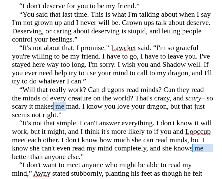 MidnightRose838's tweet image. #WritingCommunity #Snippetshare
I've been pretty absent for a while, so these might not get seen anymore, but I'm awake enough for a #Snippetshare today.
Quote or reply to share any snippet with the word "me"
Sorry about the 'word search' trouble with this 1.😅